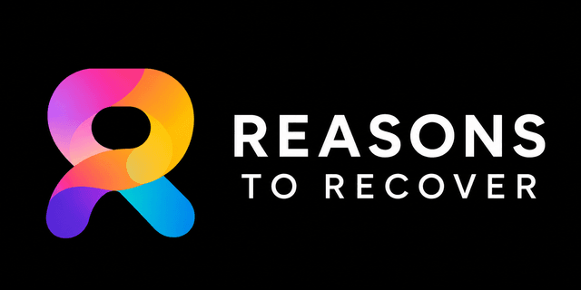 Reasons To Recover